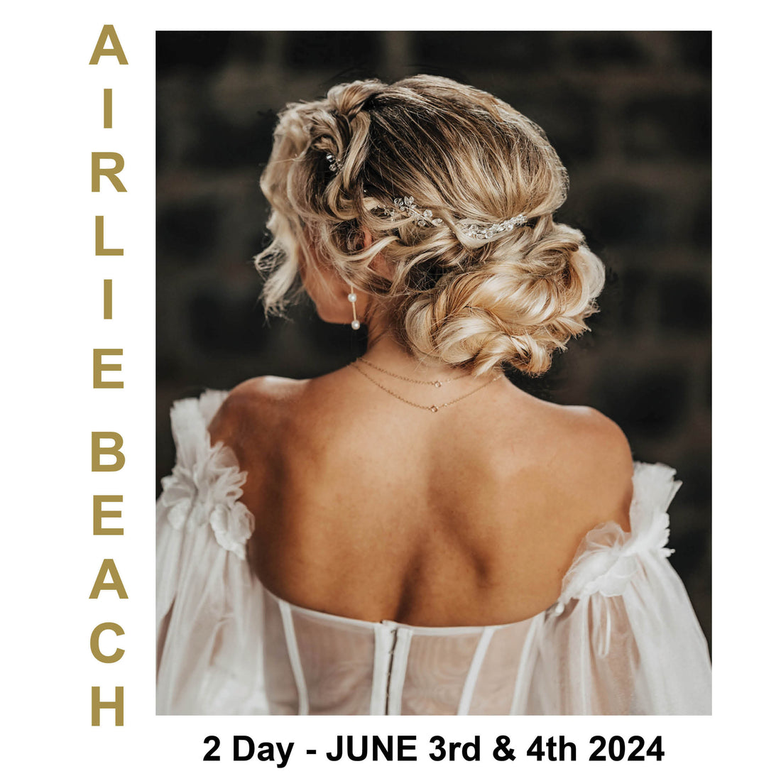 Airlie Beach - 2 Day Long Hair &amp; Bridal Workshop June 3rd &amp; 4th 2024